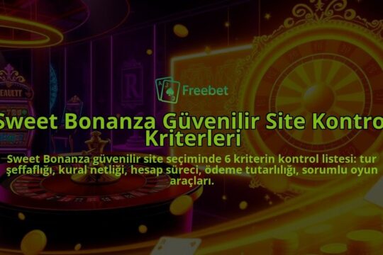 Sweet-Bonanza-Guvenilir-Site-Kontrol-Kriterleri-overlay-1788124882.jpg